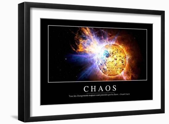 Chaos: Citation Et Affiche D'Inspiration Et Motivation-null-Framed Photographic Print