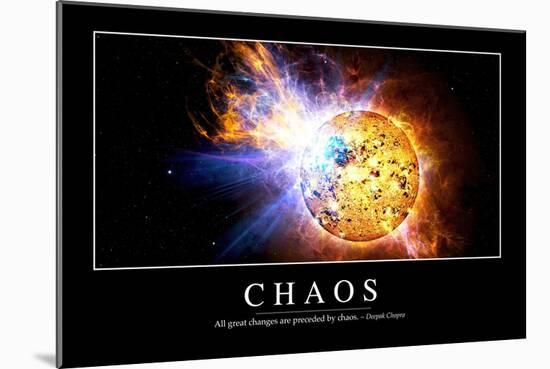 Chaos: Inspirational Quote and Motivational Poster-null-Mounted Premium Giclee Print