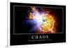 Chaos: Inspirational Quote and Motivational Poster-null-Framed Art Print