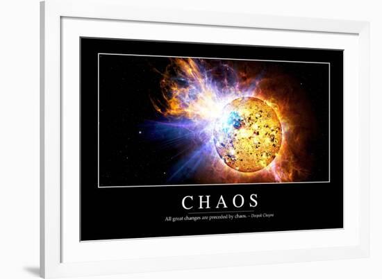 Chaos: Inspirational Quote and Motivational Poster-null-Framed Art Print