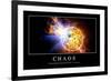 Chaos: Inspirational Quote and Motivational Poster-null-Framed Art Print