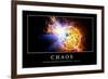 Chaos: Motivationsposter Mit Inspirierendem Zitat-null-Framed Photographic Print