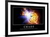 Chaos: Motivationsposter Mit Inspirierendem Zitat-null-Framed Photographic Print