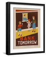 Character Culture Citizenship Guides Original Poster, Bank Tomorrow-null-Framed Giclee Print