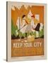 Character Culture Citizenship Guides Original Poster, Keep Your City Clean-null-Stretched Canvas