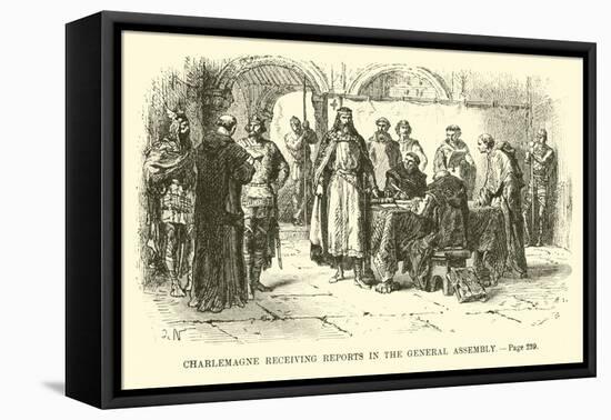 Charlemagne Receiving Reports in the General Assembly-null-Framed Stretched Canvas