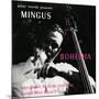 Charles Mingus - Mingus at the Bohemia-null-Mounted Art Print