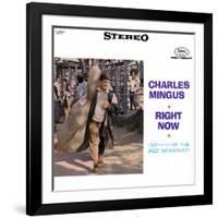 Charles Mingus - Right Now-null-Framed Art Print