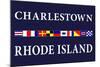 Charlestown, Rhode Island - Nautical Flags-Lantern Press-Mounted Art Print
