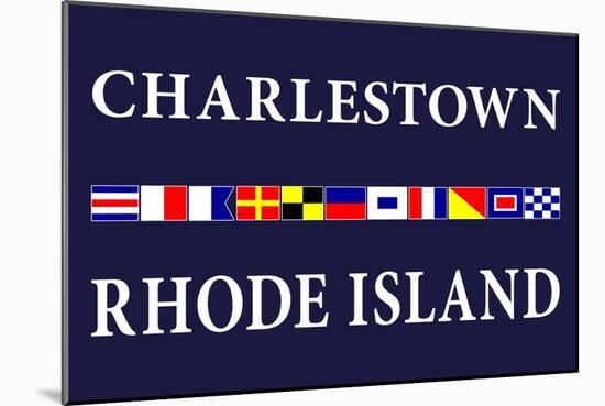 Charlestown, Rhode Island - Nautical Flags-Lantern Press-Mounted Art Print