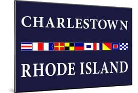 Charlestown, Rhode Island - Nautical Flags-Lantern Press-Mounted Art Print