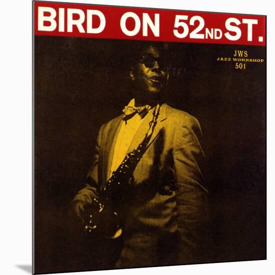 Charlie Parker - Bird on 52nd Street-null-Mounted Art Print