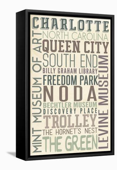 Charlotte, North Carolina - Typography-Lantern Press-Framed Stretched Canvas