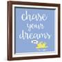 Chase Your Dreams (Blue)-Dog is Good-Framed Art Print