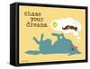 Chase Your Dreams-Dog is Good-Framed Stretched Canvas