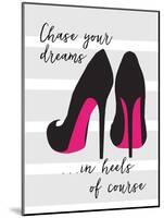 Chase your Dreams-Evangeline Taylor-Mounted Art Print