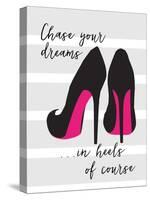 Chase your Dreams-Evangeline Taylor-Stretched Canvas