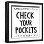 Check Your Pockets-Melissa Averinos-Framed Art Print