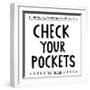 Check Your Pockets-Melissa Averinos-Framed Art Print