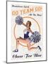 Cheer For Blue: Go Team Go!-null-Mounted Art Print