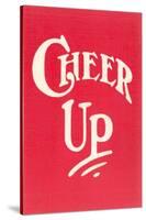 Cheer Up-null-Stretched Canvas