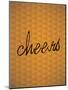 Cheers-null-Mounted Poster