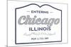 Chicago, Illinois - Now Entering (Blue)-Lantern Press-Mounted Premium Giclee Print