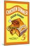 Chicken Dinner Good Candy-null-Mounted Art Print