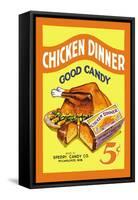 Chicken Dinner Good Candy-null-Framed Stretched Canvas