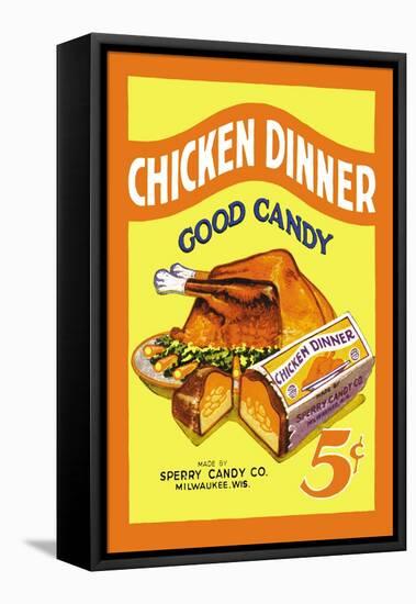 Chicken Dinner Good Candy-null-Framed Stretched Canvas