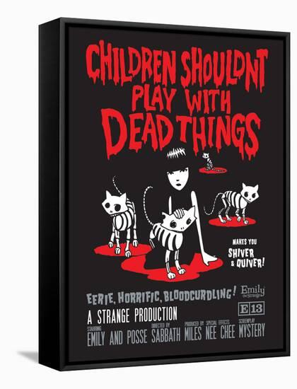 Children Shouldn't Play Dead-Emily the Strange-Framed Stretched Canvas