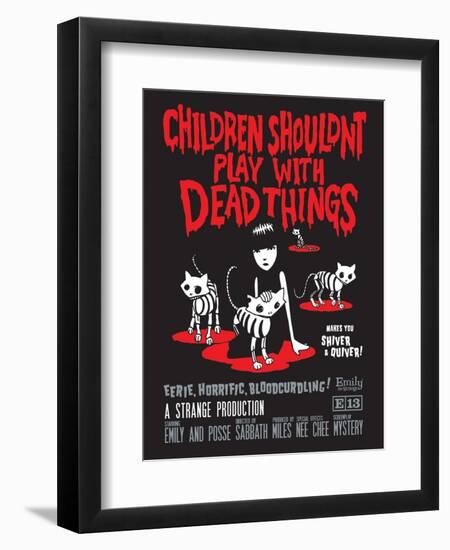 Children Shouldn't Play Dead-Emily the Strange-Framed Premium Photographic Print