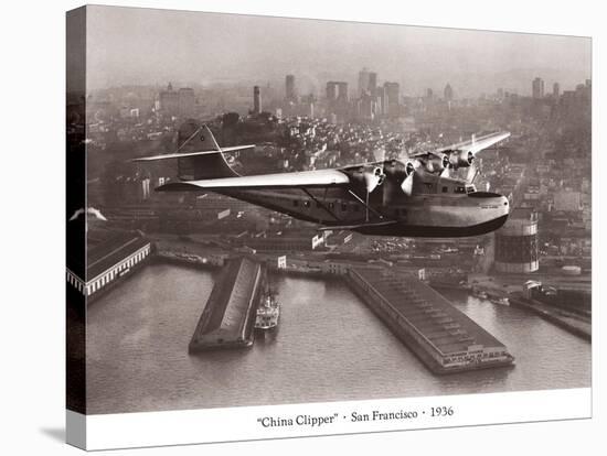 China Clipper, San Francisco, California, 1936-Clyde Sunderland-Stretched Canvas