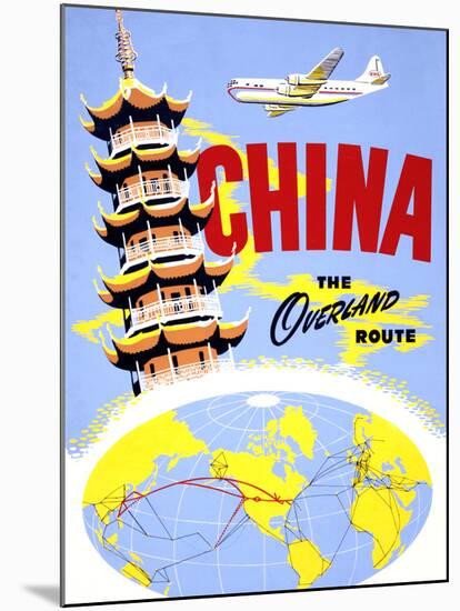 "China the Overland Route" Vintage Travel Poster-Piddix-Mounted Art Print