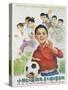 Chinese Cultural Revolution Poster of a Boy with a Soccer Ball-null-Stretched Canvas