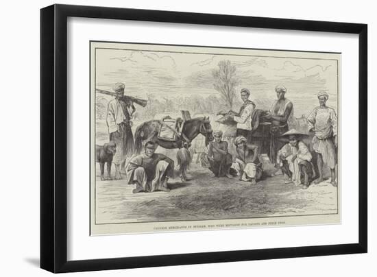 Chinese Merchants in Burmah, Who Were Mistaken for Dacoits and Fired Upon-null-Framed Giclee Print