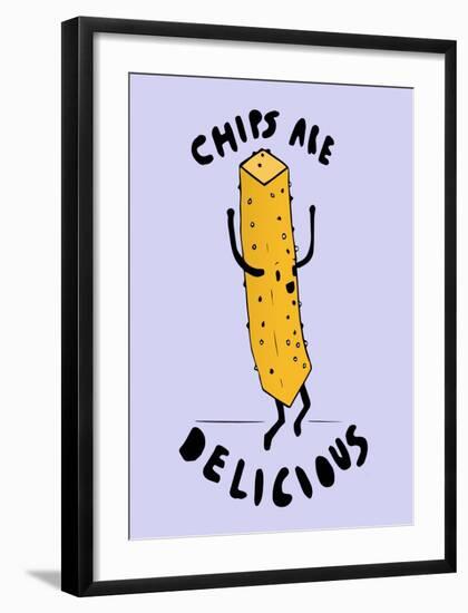 Chips Are Delicious-null-Framed Giclee Print