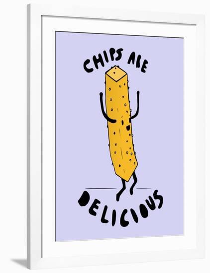 Chips Are Delicious-null-Framed Giclee Print