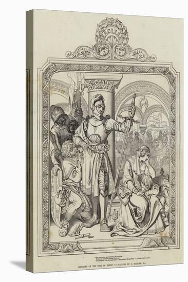 Chivalry of the Time of Henry V-Daniel Maclise-Stretched Canvas