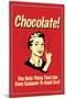 Chocolate Only Thing That Compares To Good Sex Funny Retro Poster-Retrospoofs-Mounted Poster