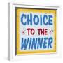 Choice to Winner Distressed Gold Border-Retroplanet-Framed Giclee Print