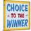 Choice to Winner Distressed Gold Border-Retroplanet-Mounted Giclee Print