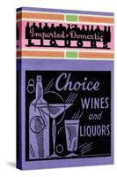 Choice Wines And Liquors-null-Stretched Canvas
