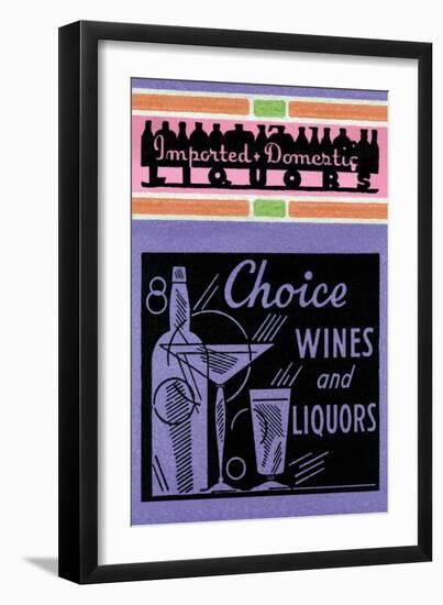 Choice Wines And Liquors-null-Framed Art Print