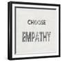 Choose Empathy-Jamie MacDowell-Framed Art Print