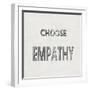 Choose Empathy-Jamie MacDowell-Framed Art Print