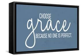 Choose Grace-Kimberly Allen-Framed Stretched Canvas