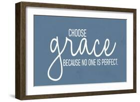 Choose Grace-Kimberly Allen-Framed Art Print