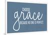 Choose Grace-Kimberly Allen-Framed Art Print