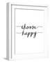 Choose Happy BW-Brett Wilson-Framed Art Print